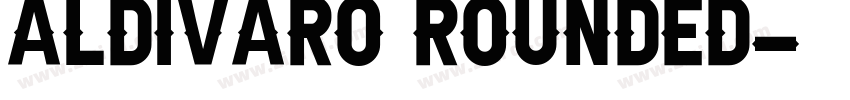 Aldivaro Rounded字体转换